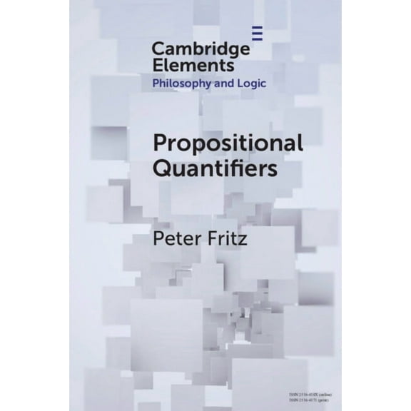 Elements in Philosophy and Logic Propositional Quantifiers, (Paperback)