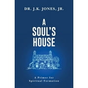 A Soul's House (Paperback)