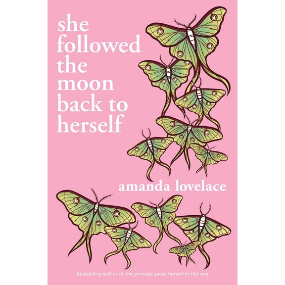 Pre-Owned She Followed the Moon Back to Herself (Paperback) 1524890030 9781524890032
