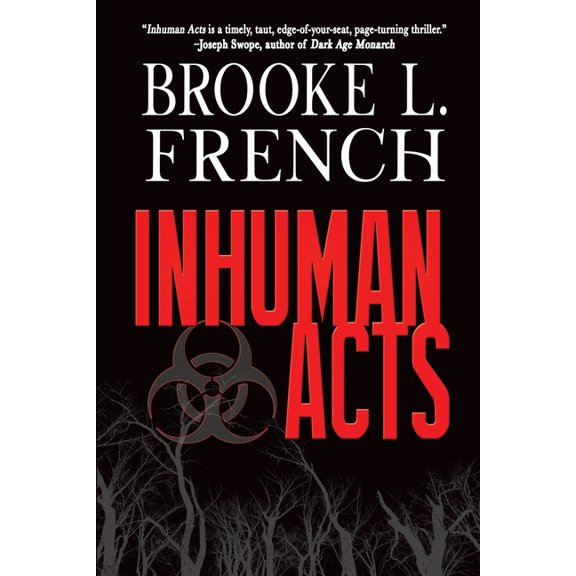 A Letty Duquesne Thriller Inhuman Acts, Book 1, (Paperback)