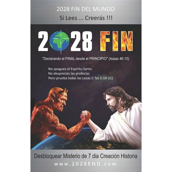 2028 Fin: Declarando el Final Desde el Principio, (Spanish Edition) (Paperback)