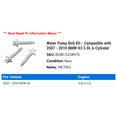 thumbnail image 2 of Water Pump Bolt Kit - Compatible with 2007 - 2010 BMW X3 3.0L 6-Cylinder 2008 2009, 2 of 2