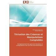 Omn.Univ.Europ.: Titrisation des crances et manipulations comptables (Paperback)