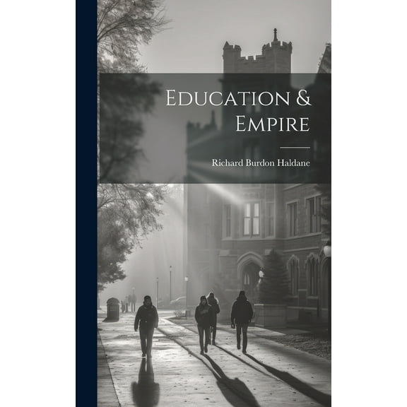 Education & Empire, (Hardcover)