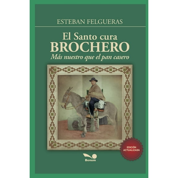 Religion Y Desarrollo Espiritual VII: El Santo Cura Brochero (Paperback)