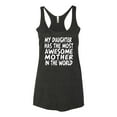 thumbnail image 2 of My Daughter Has The Most Awesome Mother Mother's Day Tri-Blend Racerback Tank Top, Vintage Black, Small, 2 of 3