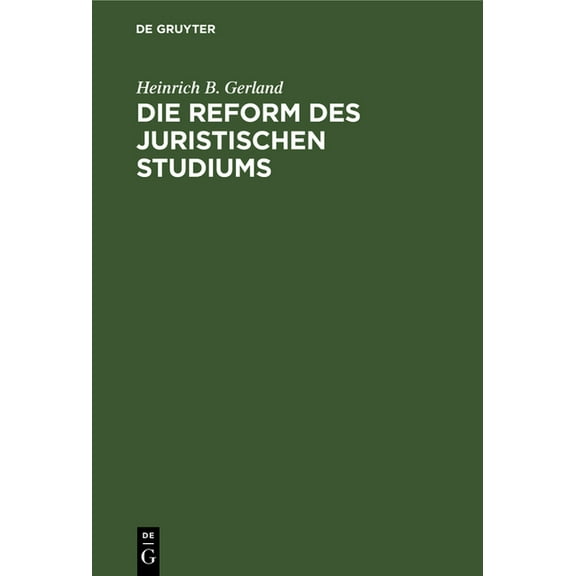 Die Reform Des Juristischen Studiums, (Hardcover)
