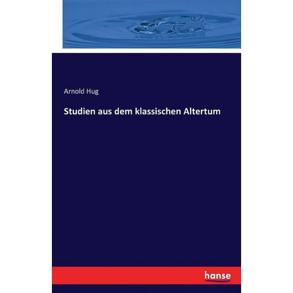Studien aus dem klassischen Altertum, (Paperback)