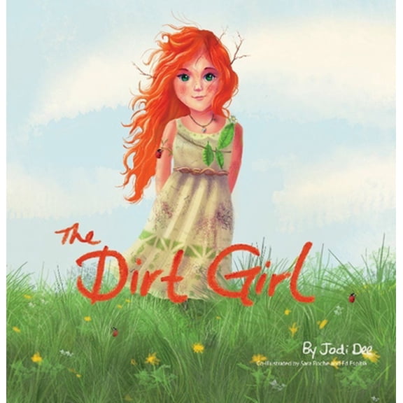 Pre-Owned The Dirt Girl (Hardcover) 1736209337 9781736209332