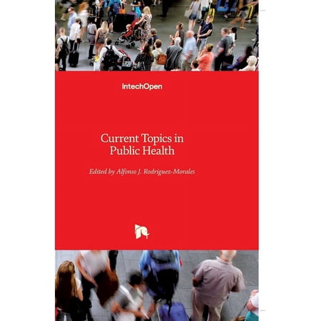 Current Topics in Public Health (Hardcover)