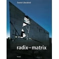 thumbnail image 1 of Pre-Owned Daniel Libeskind: Radix Matrix (Hardcover) 379131727X 9783791317274, 1 of 1