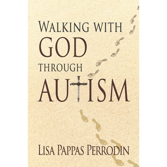 Walking with God through Autism, (Paperback)