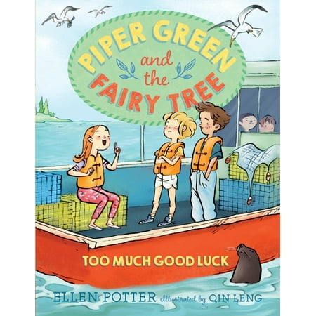 Good Luck Sampler - Piper Green and the Fairy Tree: Too Much Good Luck