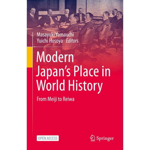 Modern Japan's Place in World History: From Meiji to Reiwa, (Hardcover)