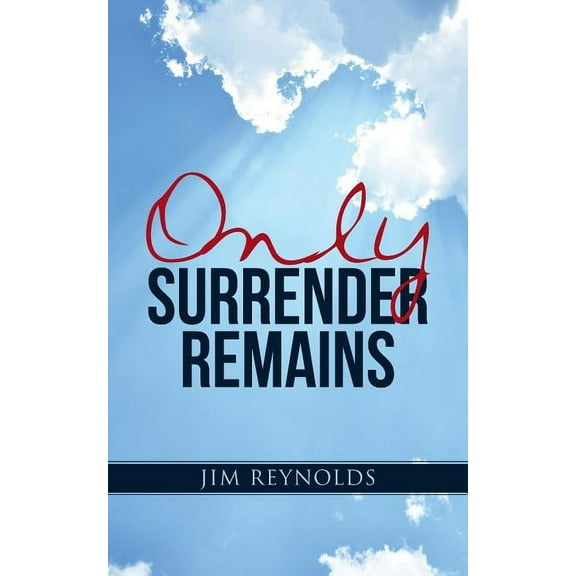 Only Surrender Remains