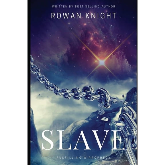 Slave: Fulfilling a Prophecy (Paperback)