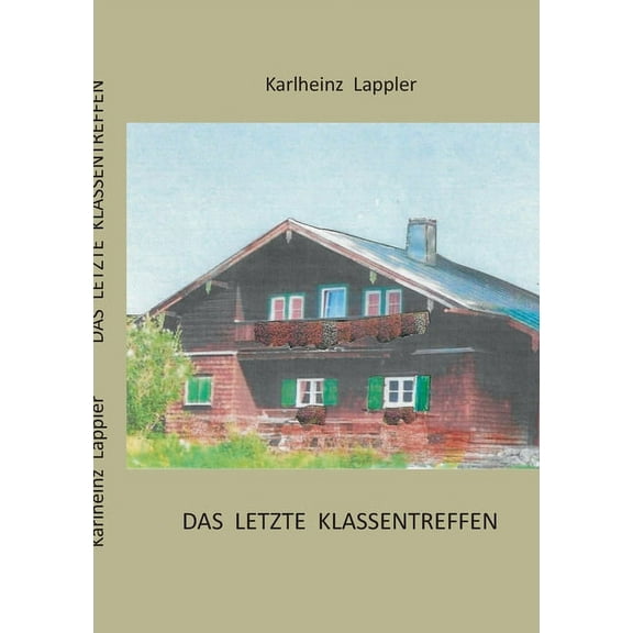 Das letzte Klassentreffen (Paperback)