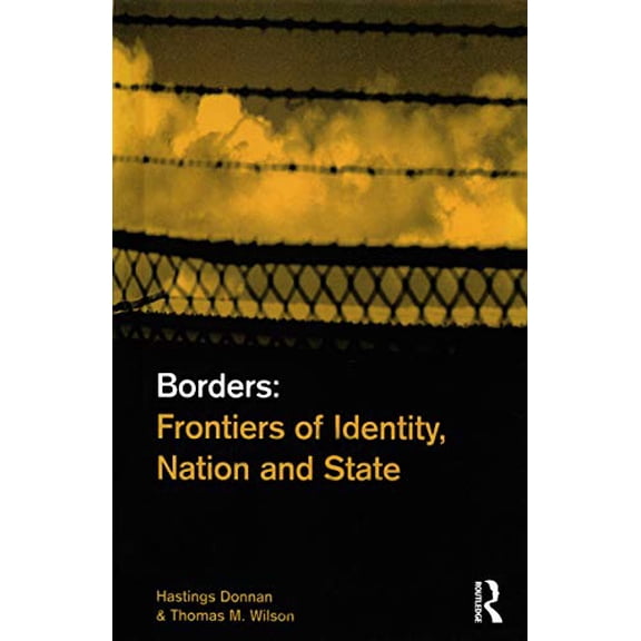 Pre-Owned Borders: Frontiers of Identity, Nation and State (Paperback) 1859732461 9781859732465