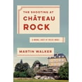 thumbnail image 1 of Pre-Owned The Shooting at Chateau Rock: A Bruno, Chief of Police Novel (Hardcover) 0525656650 9780525656654, 1 of 1
