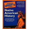 The Complete Idiot's Guide to Native American History