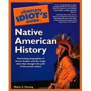 The Complete Idiot's Guide to Native American History