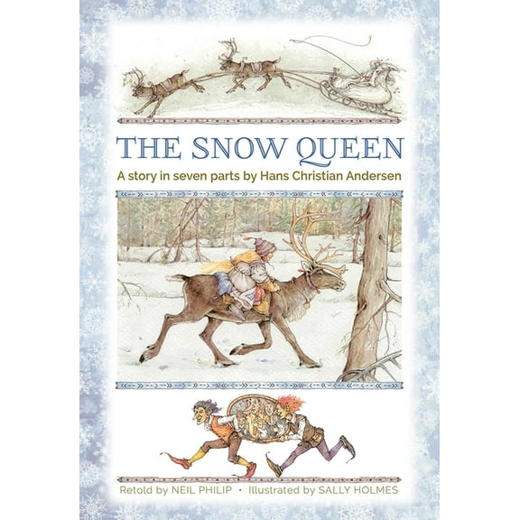The Snow Queen: A Story in Seven Parts, (Hardcover)