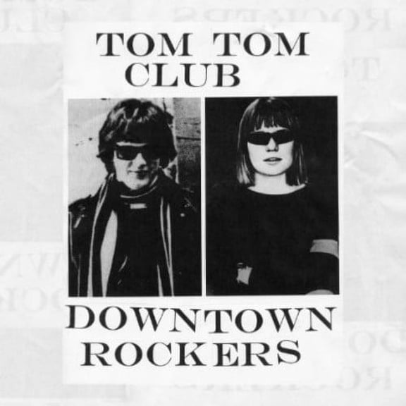 Tom Tom Club - Downtown Rockers - Music & Performance - CD