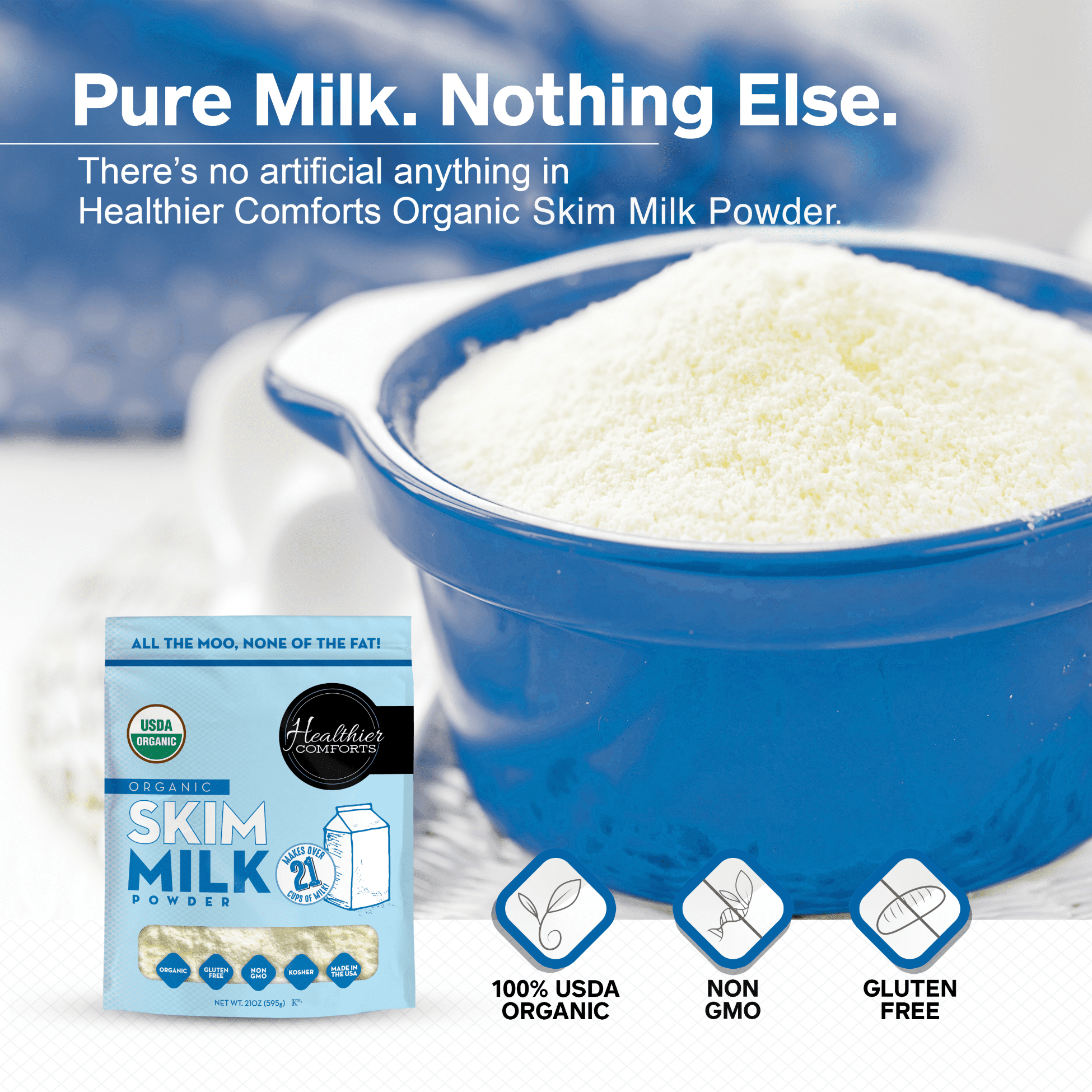 Healthier Comforts Organic Skim Milk Powder 21oz | Certified USDA Organic | Fat Free, Kosher, Gluten Free, Non-GMO, Shelf Stable | Perfect for Shakes, Smoothies, Coffee Creamer, Baking | Made in USA