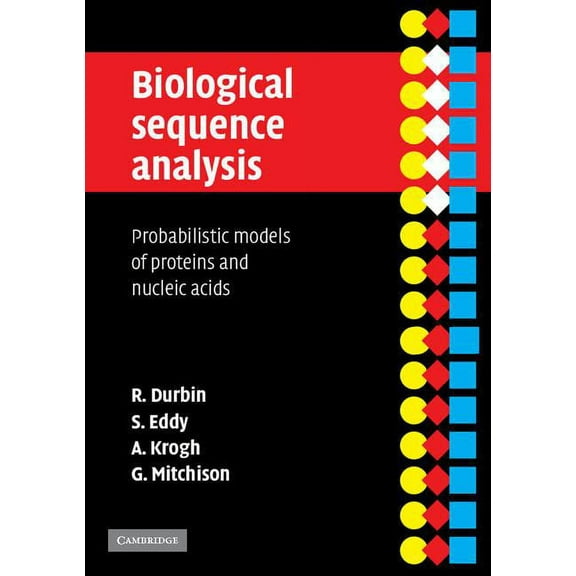 Biological Sequence Analysis: Probabilistic Models of Proteins and Nucleic Acids, (Paperback)