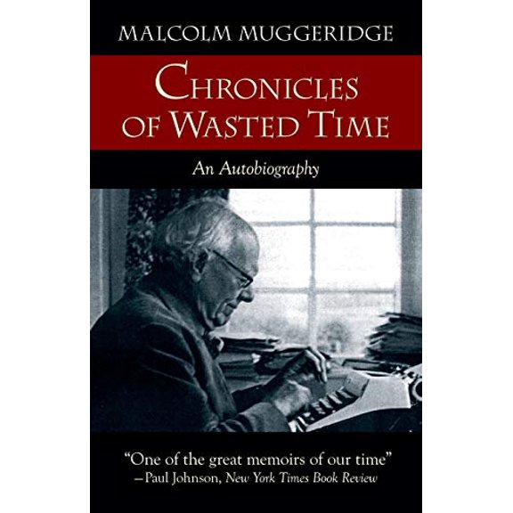 Pre-Owned Chronicles of Wasted Time, 9781573833769, 1573833762, Paperback, F First Paperback Edition Used edition
