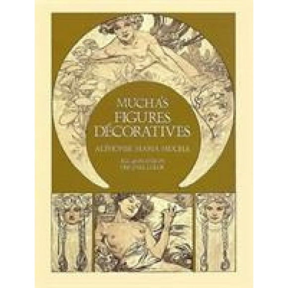 Figurines Décoratives de Mucha (Dover Fine Art, Histoire de l'Art)