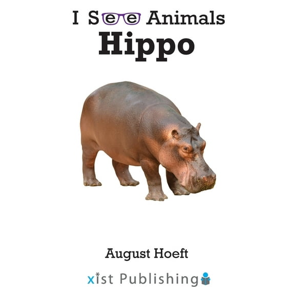 I See Animals: Hippo (Hardcover)