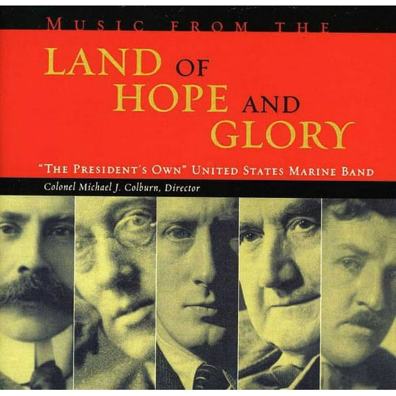 United States Marine Band - Music from the Land of Hope and Glory - Music & Performance - CD