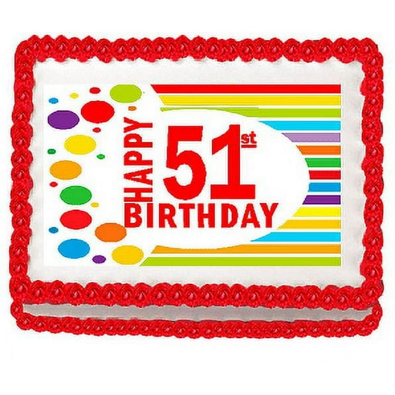 Happy 51st Birthday Edible PEEL N STICK Frosting Photo Image Cake Decoration Topper