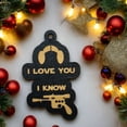 thumbnail image 4 of Ornament - Black - I love you I know, 4 of 6