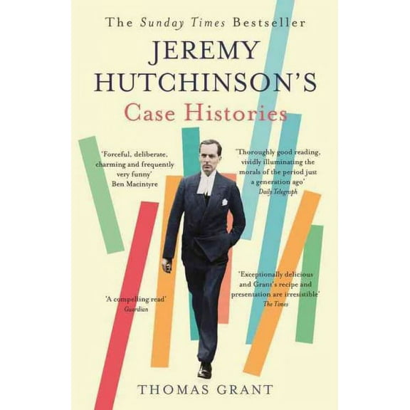Jeremy Hutchinson's Case Histories: From Lady Chatterley's Lover to Howard Marks (Paperback) by Thomas Grant