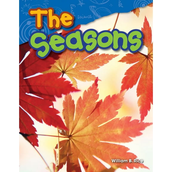 Science: Informational Text The Seasons, (Paperback)