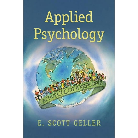 Applied Psychology: Actively Caring for People, (Paperback)