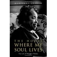 thumbnail image 2 of The House Where My Soul Lives: The Life of Margaret Walker, (Hardcover), 2 of 4