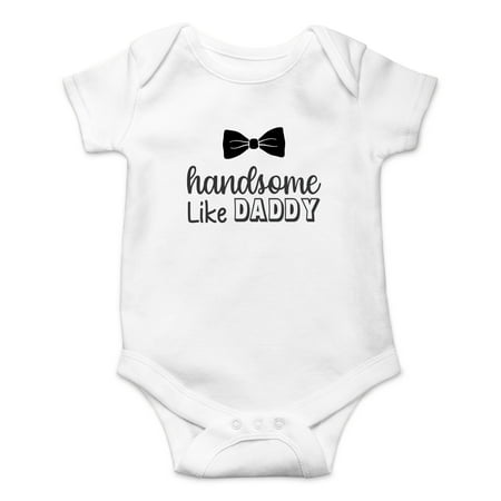 

Handsome Like My Papa - My Daddy Is The Best Dad Ever - Cute One-Piece Infant Baby Bodysuit