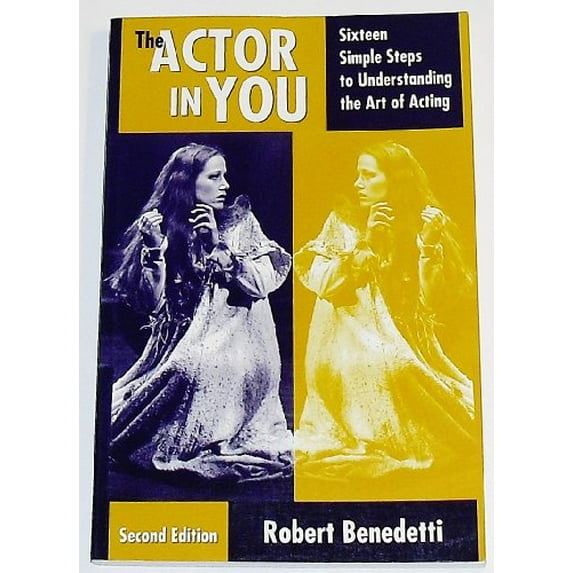 Pre-Owned The Actor in You: Sixteen Simple Steps to Understanding the Art of Acting, Second Edition (Paperback) 0205359213 9780205359219