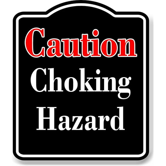 Caution Choking Hazard Red BLACK Aluminum Composite Sign, 8.5"x10"