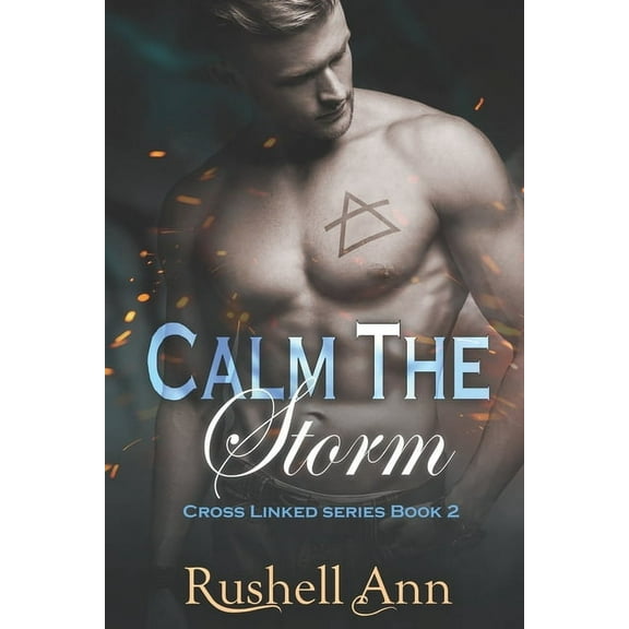 Cross Linked: Calm the Storm (Paperback)