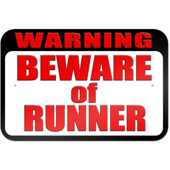 Warning Beware of Runner Sign