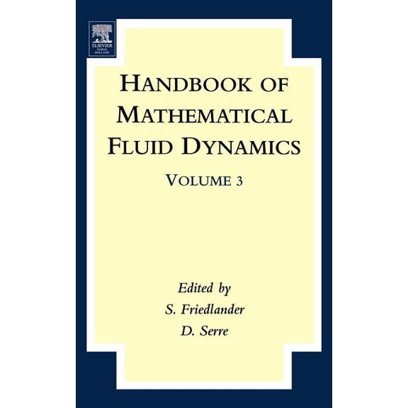 Handbook of Mathematical Fluid Dynamics