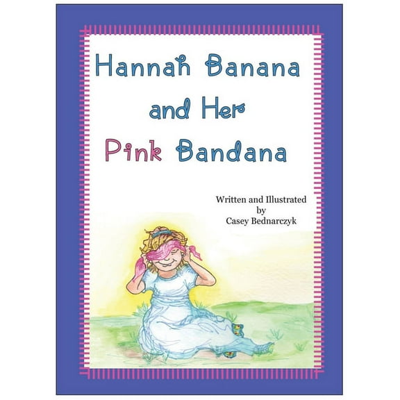 Hannah Banana and Her Pink Bandana, (Hardcover)