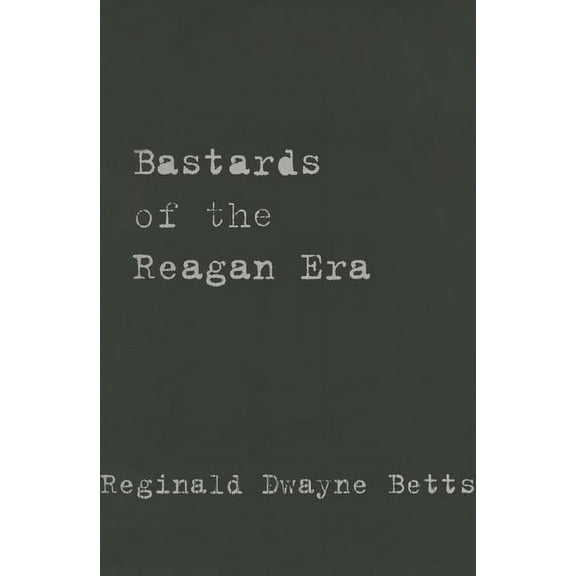 Stahlecker Selections: Bastards of the Reagan Era (Paperback)