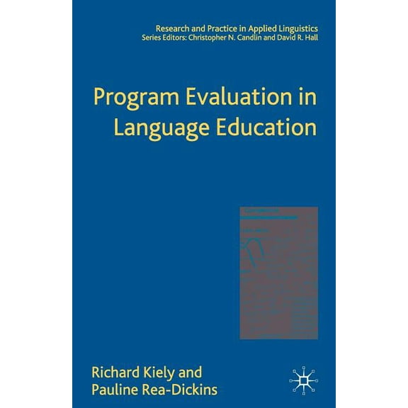 Research and Practice in Applied Linguis Program Evaluation in Language Education, (Paperback)