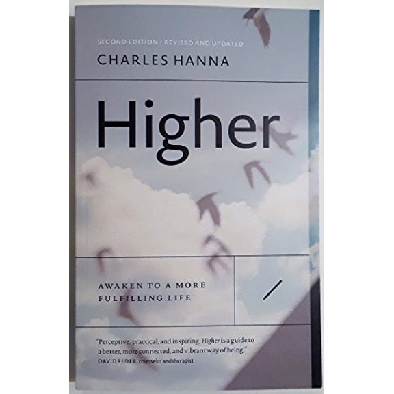 Pre-Owned Higher: Awaken to a More Fulfilling Life, 9781773270395, 1773270397, Paperback, 2nd, Revised and Updated edition