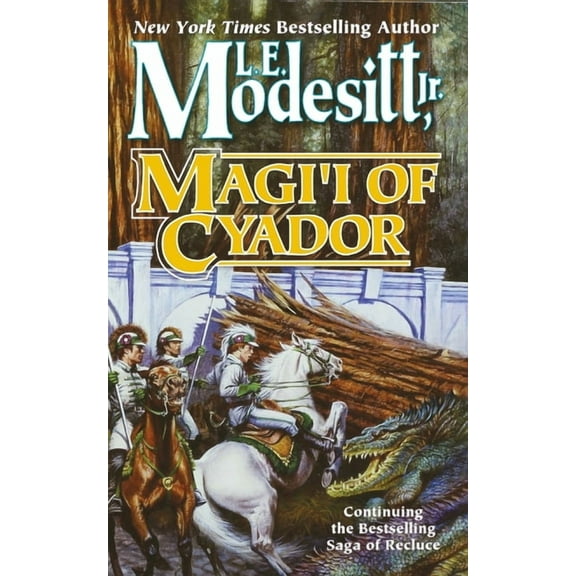 Saga of Recluce Magi'i of Cyador, Book 10, (Paperback)